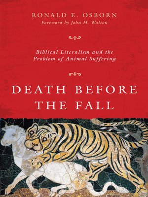 cover image of Death Before the Fall: Biblical Literalism and the Problem of Animal Suffering